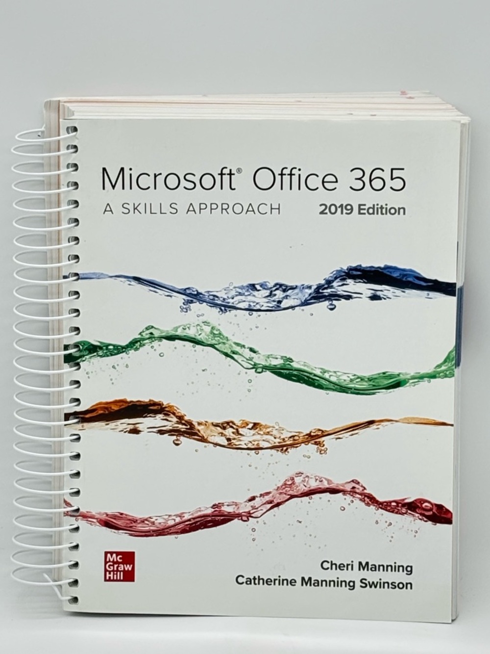 Microsoft Office 365 A Skills Approach 2019 Edition Spiral Bound Textbook SIMnet